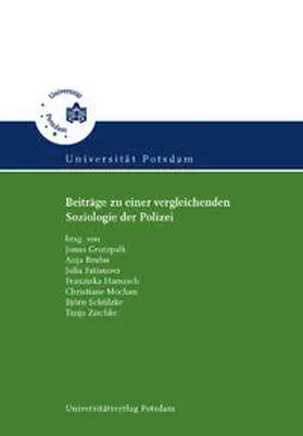 Zischke / Schülzke / Mochan |  Beiträge zu einer vergleichenden Soziologie der Polizei | Buch |  Sack Fachmedien