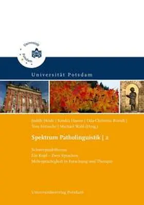Heide / Hanne / Brandt |  Schwerpunktthema: Ein Kopf - Zwei Sprachen, Mehrsprachigkeit in Forschung und Therapie | Buch |  Sack Fachmedien