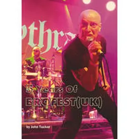 Tucker |  5 Years Of Brofest (UK) | Buch |  Sack Fachmedien