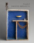 Pollini / Soutif / Yau |  Fausto Melotti | Buch |  Sack Fachmedien