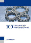 Hennig / Deter / Schneider |  100 Kennzahlen der Balanced Scorecard | Buch |  Sack Fachmedien