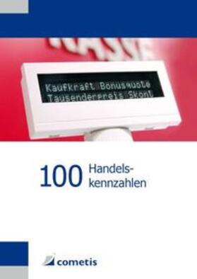 Schneider / Hennig | 100 Handelskennzahlen | Buch | 978-3-940828-79-8 | sack.de