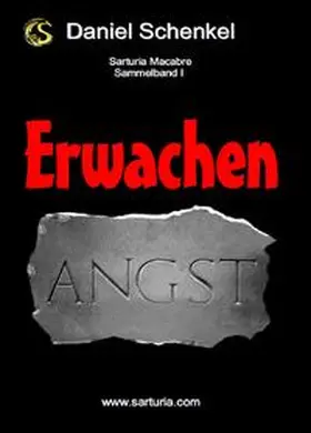 Schenkel / Guderjahn / Zawrel |  Erwachen | Buch |  Sack Fachmedien