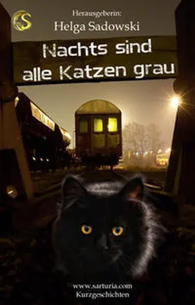 Gehring / Sadowski / Eckert |  Nachts sind alle Katzen grau | eBook | Sack Fachmedien