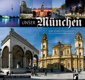 Arz |  Unser München | Buch |  Sack Fachmedien