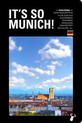 Arz |  It's so Munich! | Buch |  Sack Fachmedien