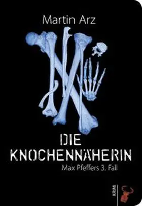 Arz |  Die Knochennäherin | Buch |  Sack Fachmedien