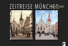 Arz |  Zeitreise München | Buch |  Sack Fachmedien