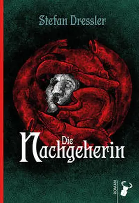 Dressler |  Die Nachgeherin | Buch |  Sack Fachmedien
