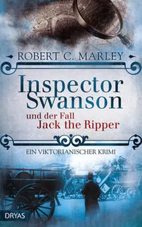 Marley | Inspector Swanson und der Fall Jack the Ripper | Buch | 978-3-940855-59-6 | www.sack.de