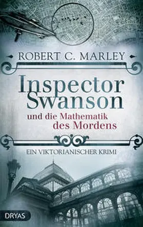 Marley |  Inspector Swanson und die Mathematik des Mordens | Buch |  Sack Fachmedien