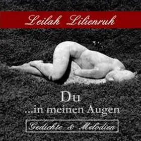 Lilienruh |  Du in meinen Augen | Sonstiges |  Sack Fachmedien