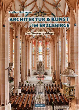 Hoffmann |  Architektur und Kunst im Erzgebirge | eBook | Sack Fachmedien