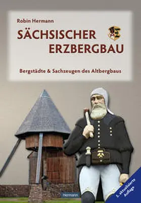 Hermann |  Sächsischer Erzbergbau | Buch |  Sack Fachmedien
