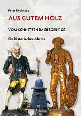 Rochhaus |  Aus gutem Holz | eBook | Sack Fachmedien