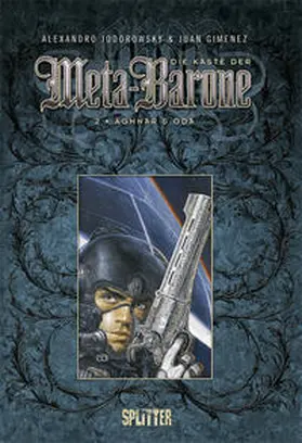 Jodorowsky / Gimenez |  Die Kaste der Meta-Barone 02 - Aghnar & Oda | Buch |  Sack Fachmedien