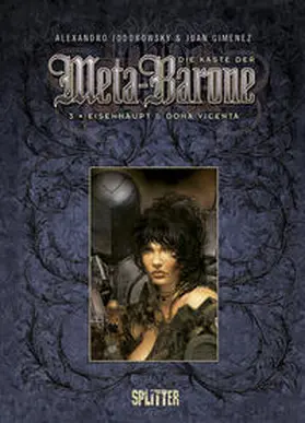 Jodorowsky / Gimenez | Kaste der Meta-Barone, Die | Buch | 978-3-940864-07-9 | sack.de
