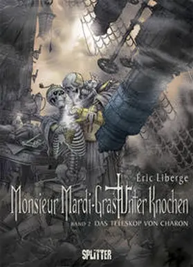 Liberge |  Monsieur Mardi-Gras – Unter Knochen. Band 2 | Buch |  Sack Fachmedien