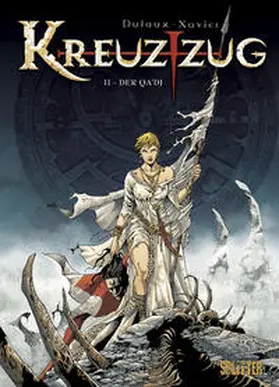 Dufaux / Xavier |  Kreuzzug | Buch |  Sack Fachmedien