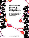 Kollektiv Orangotango / Amann / Baumgarten |  Solidarische Räume & kooperative Perspektiven | Buch |  Sack Fachmedien