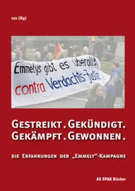 Komitee "Solidarität mit Emmely" / Emme / Nowak |  Gestreikt. Gekündigt. Gekämpft. Gewonnen. | Buch |  Sack Fachmedien