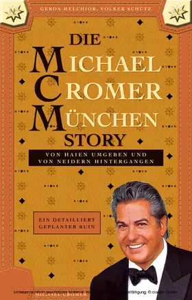 Cromer / Melchior / Schütz |  Die MCM Story | eBook | Sack Fachmedien