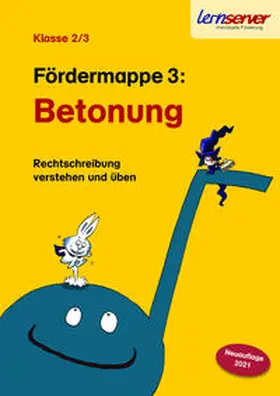 Schönweiss |  Lernserver-Fördermappe 3: Betonung | Buch |  Sack Fachmedien
