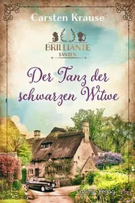 Krause |  Brilliante Tanten | Buch |  Sack Fachmedien