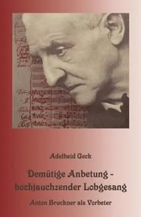 Geck |  Demütige Anbetung – hochjauchzender Lobgesang | Buch |  Sack Fachmedien