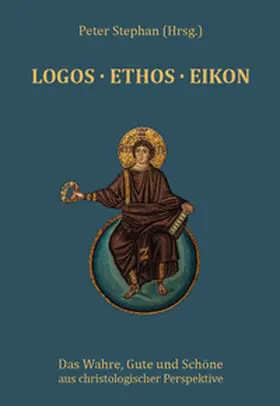 Stephan / Barth / Behr |  Logos · Ethos · Eikon | Buch |  Sack Fachmedien