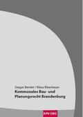 Bender / Kleerbaum |  Kommunales Bau- und Planungsrecht Brandenburg | Buch |  Sack Fachmedien
