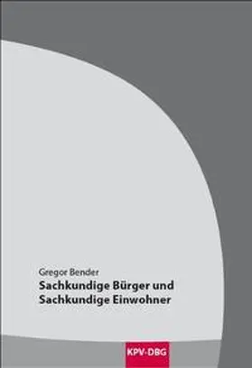 Bender |  Sachkundige Bürger und Sachkundige Einwohner | Buch |  Sack Fachmedien