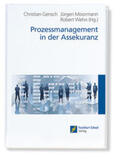 Gensch / Moormann / Wehn |  Prozessmanagement in der Assekuranz | Buch |  Sack Fachmedien