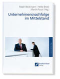 Beckmann / Brost / Faust |  Unternehmensnachfolge im Mittelstand | Buch |  Sack Fachmedien