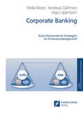 Brost / Dahmen / Lippmann |  Corporate Banking | eBook | Sack Fachmedien