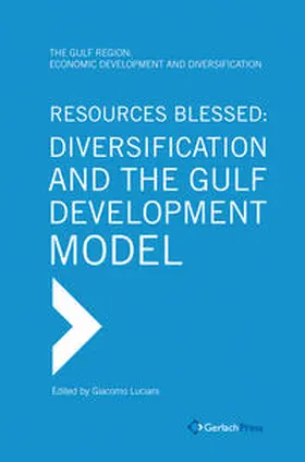 Luciani |  Resources Blessed: Diversification and the Gulf Development Model | Buch |  Sack Fachmedien