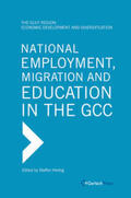 Hertog |  National Employment, Migration and Education in the GCC | Buch |  Sack Fachmedien