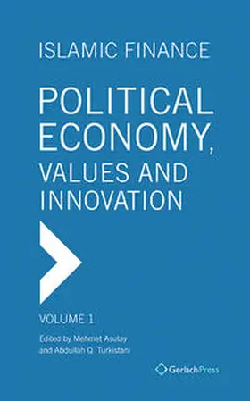 Asutay / Turkistani |  Islamic Finance: Political Economy, Values and Innovation | Buch |  Sack Fachmedien