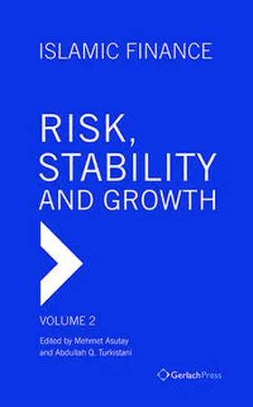 Asutay / Turkistani |  Islamic Finance: Risk, Stability and Growth | Buch |  Sack Fachmedien