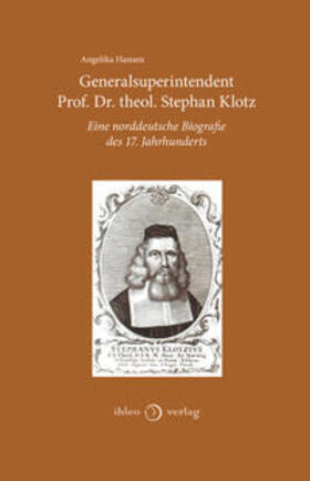 Hansen |  Generalsuperintendent Prof. Dr. theol. Stephan Klotz | Buch |  Sack Fachmedien
