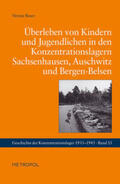 Buser |  Überleben von Kindern und Jugendlichen in den Konzentrationslagern Sachsenhausen, Auschwitz und Bergen-Belsen | Buch |  Sack Fachmedien