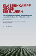 Beleites / Graefe zu Baringdorf / Grünbaum |  Klassenkampf gegen die Bauern | Buch |  Sack Fachmedien