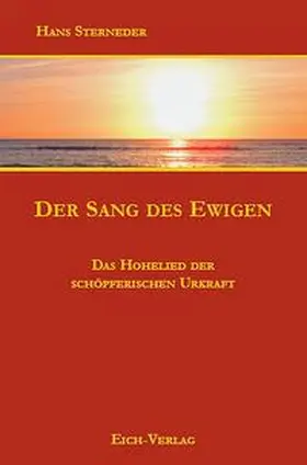 Sterneder | Der Sang des Ewigen | Buch | 978-3-940964-03-8 | www.sack.de