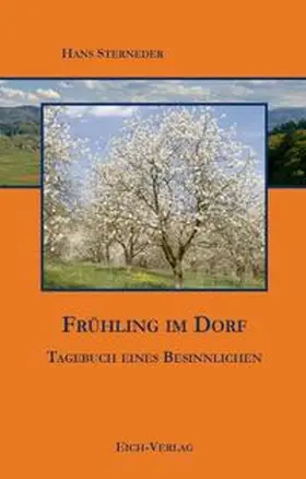 Sterneder | Frühling im Dorf | Buch | 978-3-940964-12-0 | www.sack.de