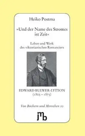 Postma |  'Und der Name des Stromes ist Zeit' | Buch |  Sack Fachmedien
