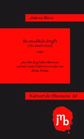Bierce |  Die mondhelle Straße | Buch |  Sack Fachmedien