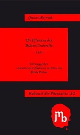 Meyrink / Postma |  Die Pflanzen des Doktor Cinderella | Buch |  Sack Fachmedien