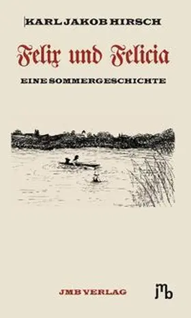 Hirsch |  Felix und Felicia | Buch |  Sack Fachmedien