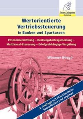 Wimmer / Auer / Auschner | Wertorientierte Vertriebssteuerung in Banken und Sparkassen | Buch | 978-3-940976-24-6 | sack.de