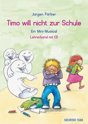  Timo will nicht zur Schule | Sonstiges |  Sack Fachmedien